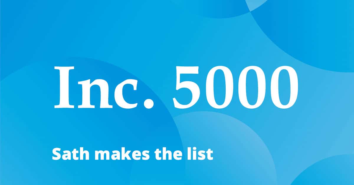 Sath makes Inc. 5000 List