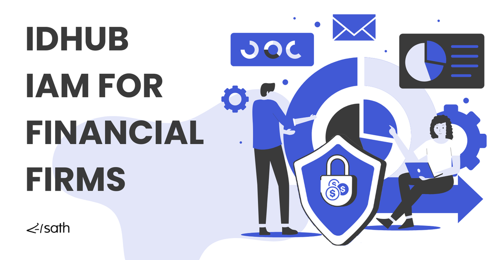 5 Identity and Access Management Challenges for Financial Institutions and How IDHub Solves Them