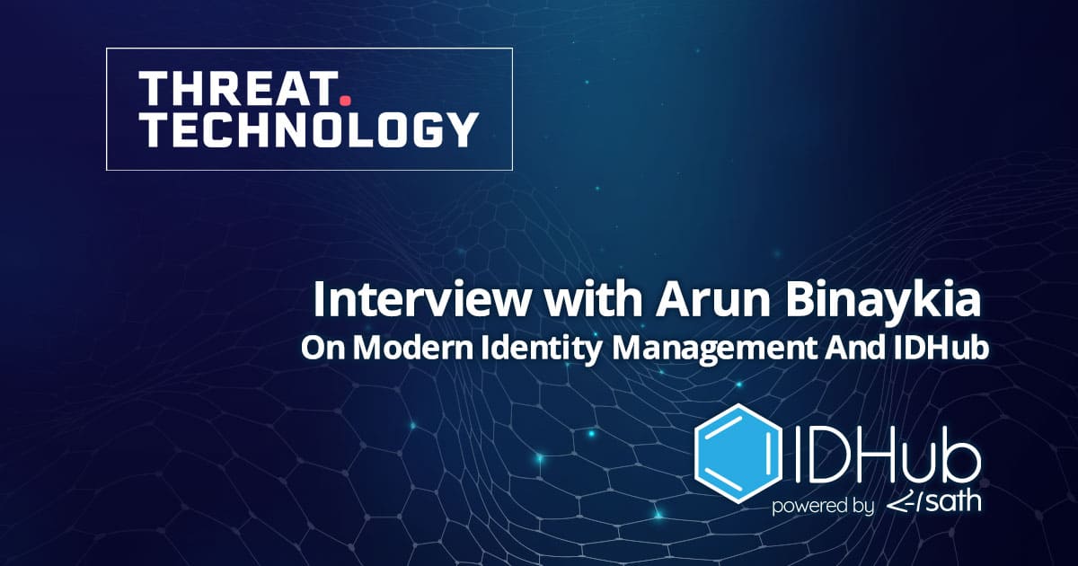 Modern Identity Management – An Interview With Arun Binaykia